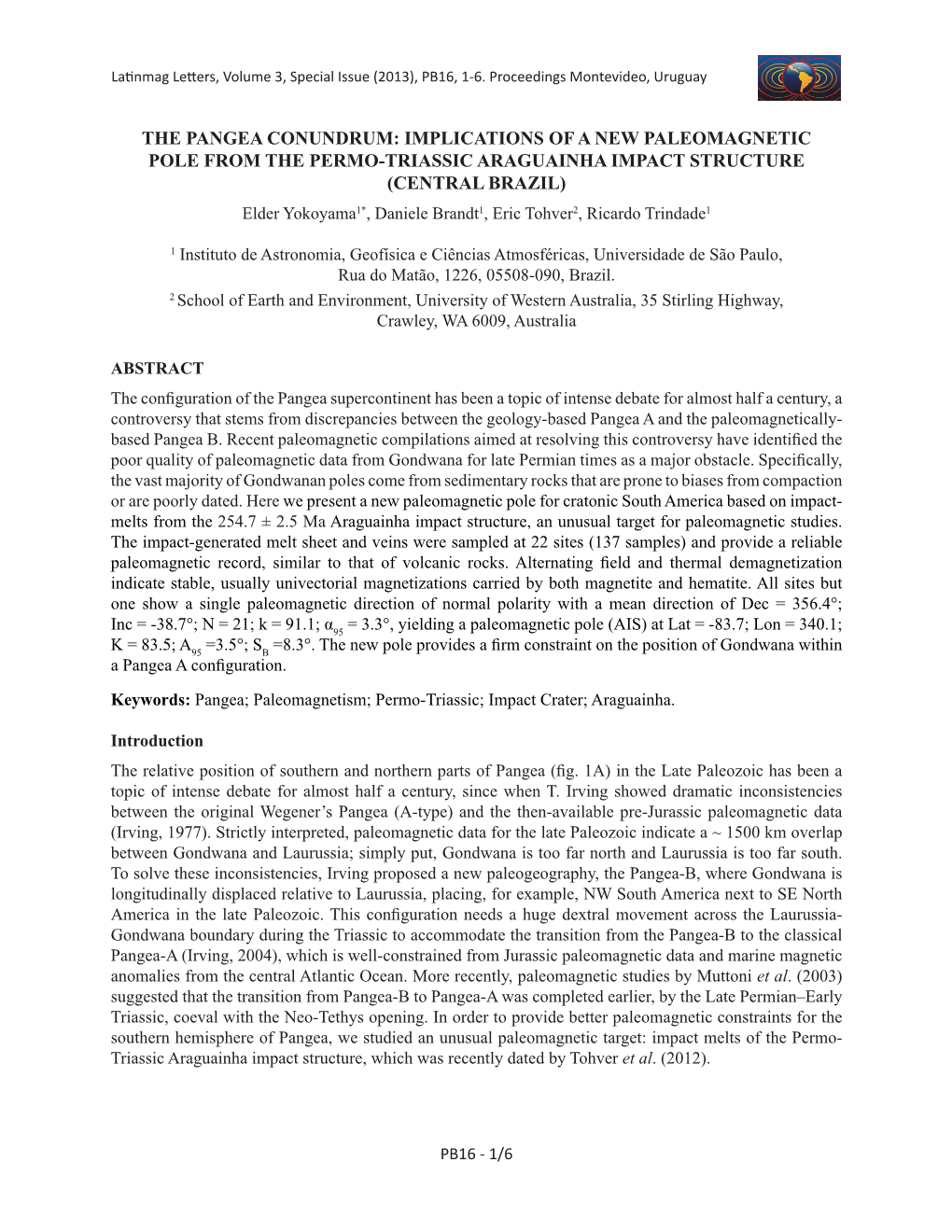 Implications of a New Paleomagnetic Pole From