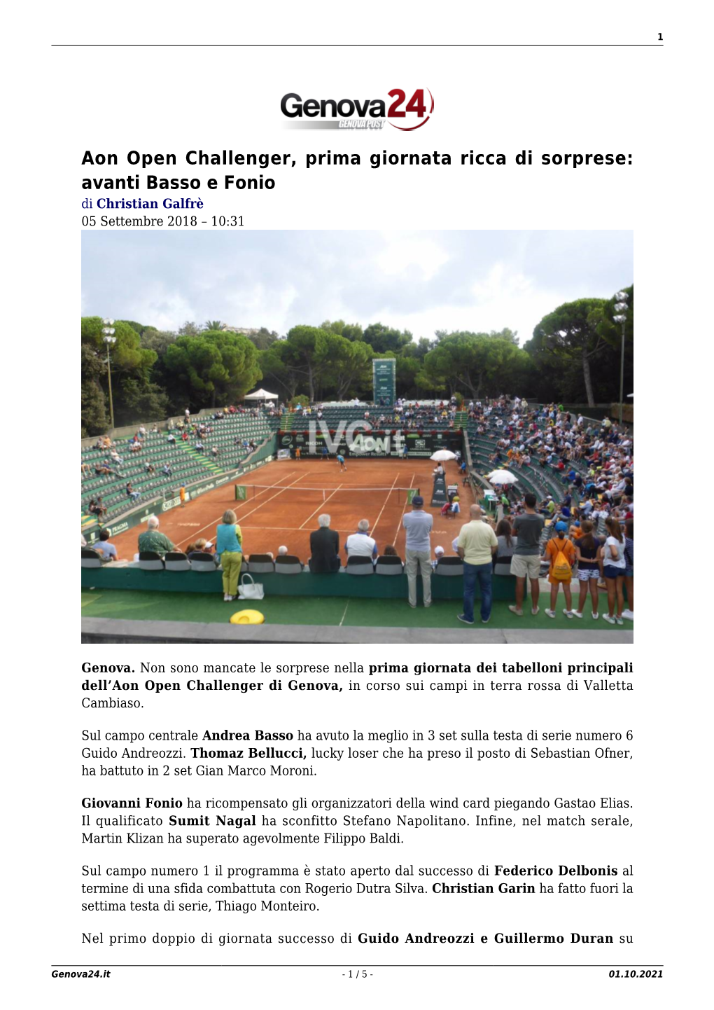 Aon Open Challenger, Prima Giornata Ricca Di Sorprese: Avanti Basso E Fonio Di Christian Galfrè 05 Settembre 2018 – 10:31