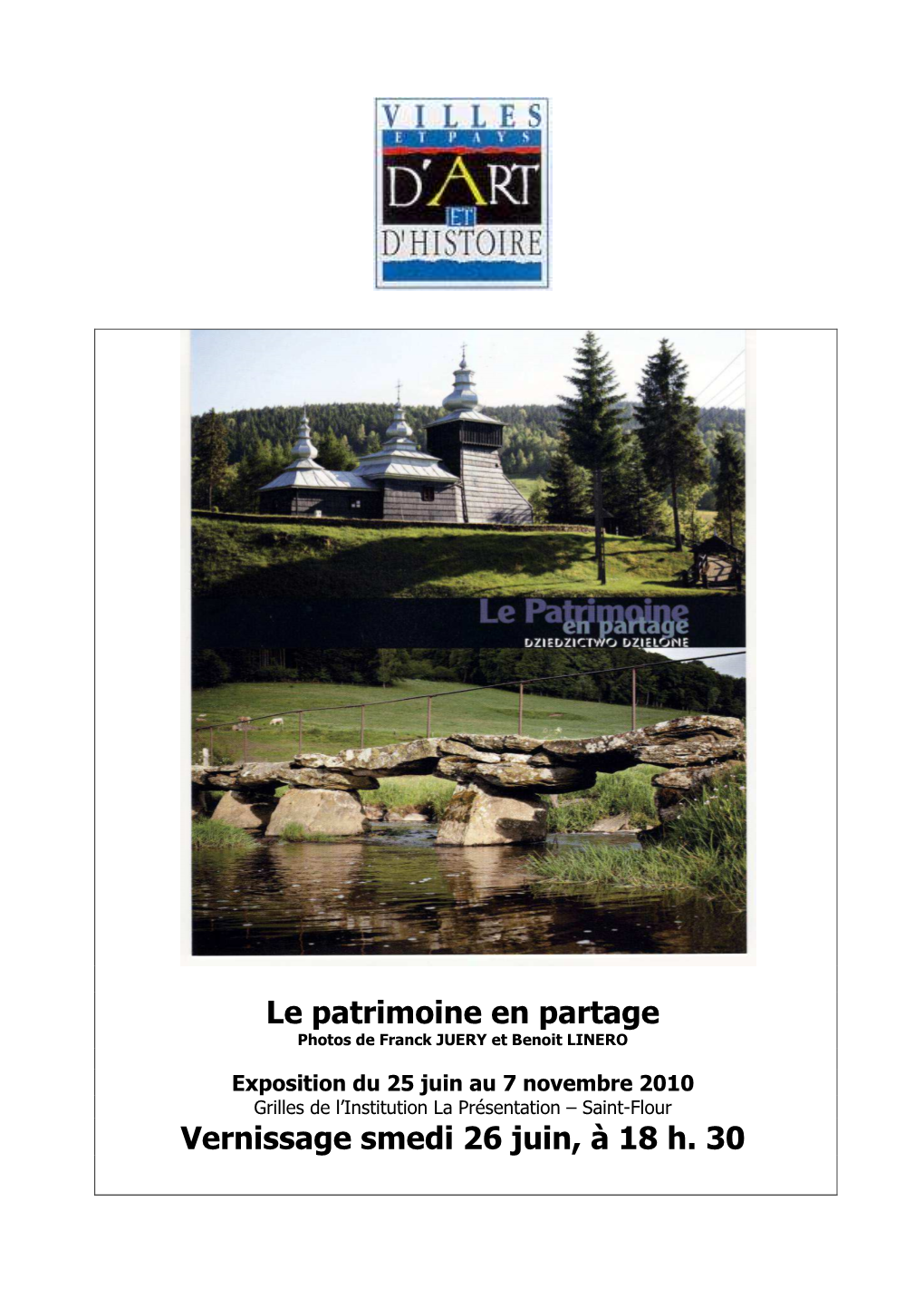 Le Patrimoine En Partage Vernissage Smedi 26 Juin, À 18 H. 30