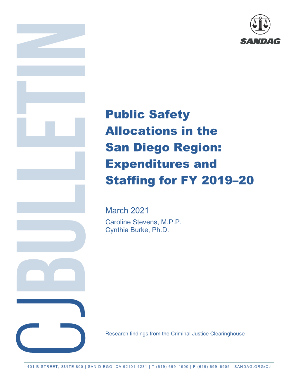 Public Safety Allocations in the San Diego Region: Expenditures and Staffing for FY 2019–20 3