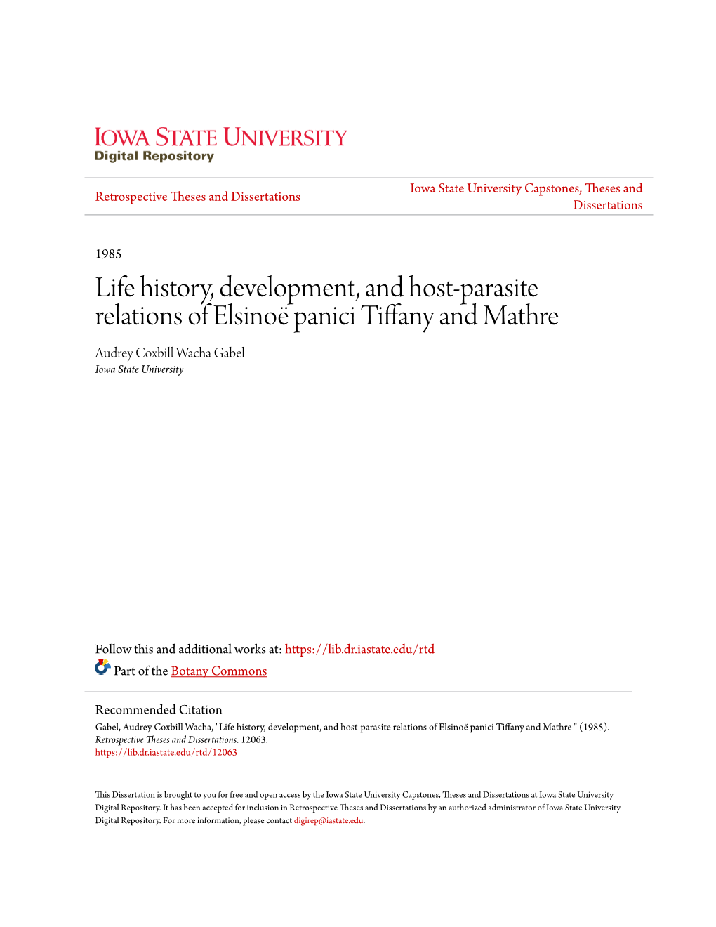 Life History, Development, and Host-Parasite Relations of Elsinoë Panici Tiffany and Mathre Audrey Coxbill Wacha Gabel Iowa State University