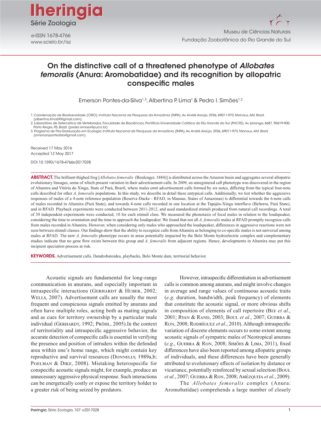 On the Distinctive Call of a Threatened Phenotype of Allobates Femoralis (Anura: Aromobatidae) and Its Recognition by Allopatric Conspecifi C Males