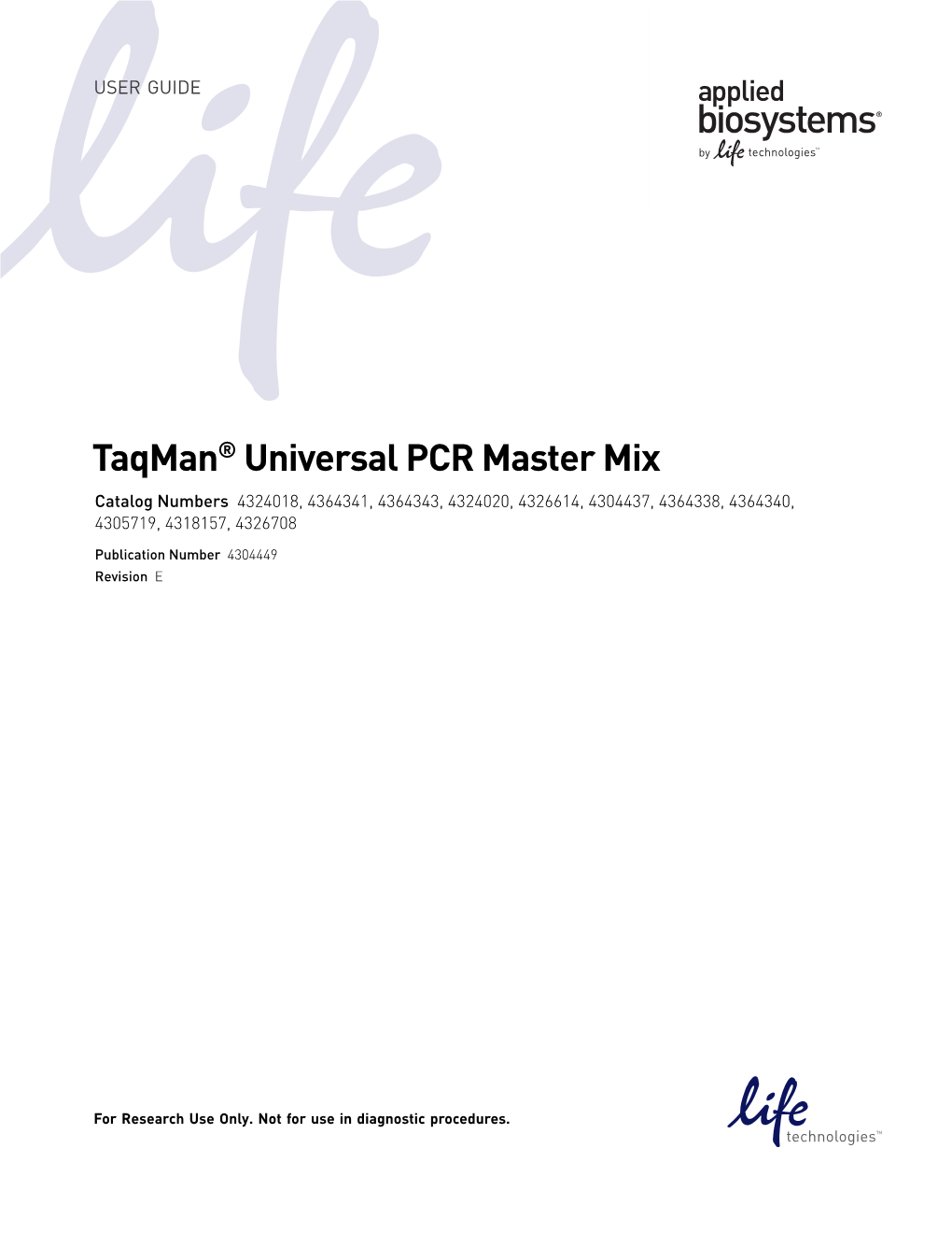 Taqman® Universal PCR Master Mix User Guide 3 Contents