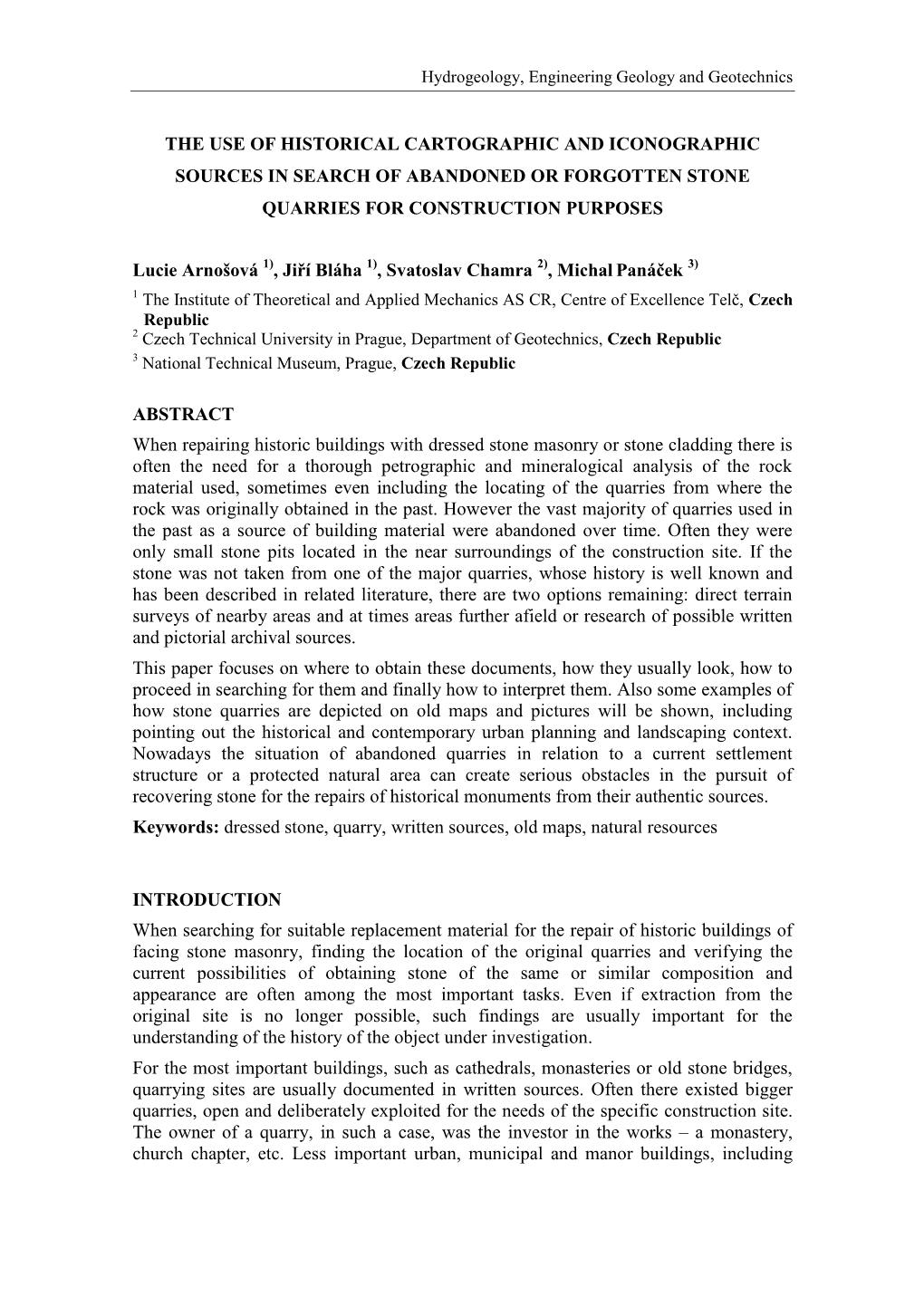 The Use of Historical Cartographic and Iconographic Sources in Search of Abandoned Or Forgotten Stone Quarries for Construction Purposes