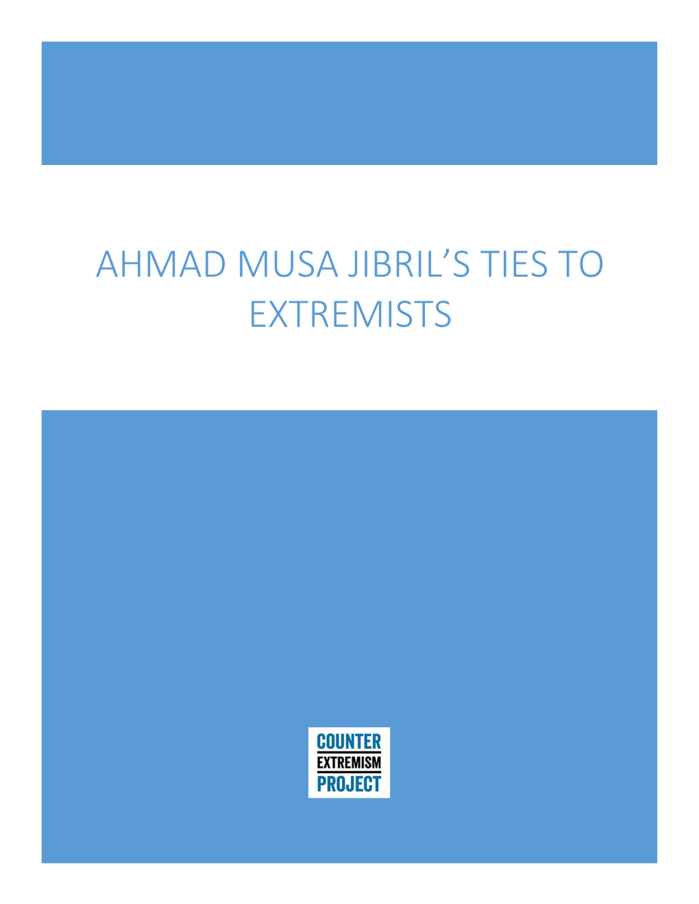 Ahmad Musa Jibril's Ties to Extremists