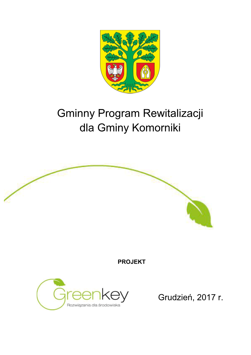 Gminny Program Rewitalizacji Dla Gminy Komorniki