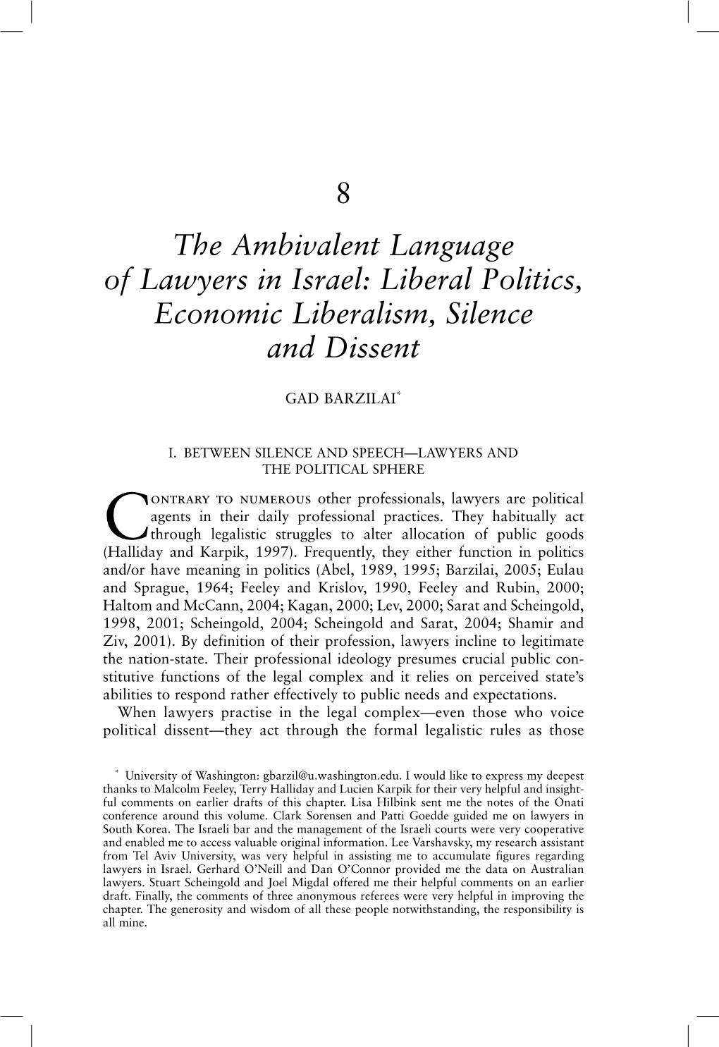 8 the Ambivalent Language of Lawyers in Israel: Liberal Politics, Economic Liberalism, Silence and Dissent