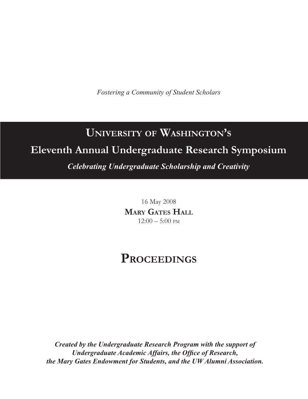 Eleventh Annual Undergraduate Research Symposium Celebrating Undergraduate Scholarship and Creativity