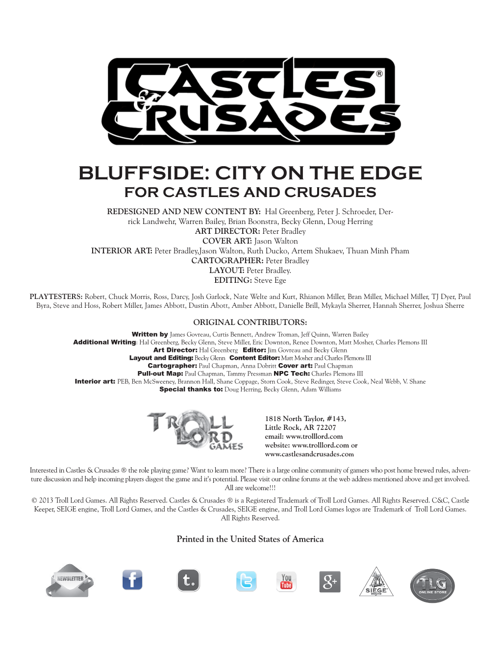 BLUFFSIDE: CITY on the EDGE for CASTLES and CRUSADES REDESIGNED and NEW CONTENT BY: Hal Greenberg, Peter J