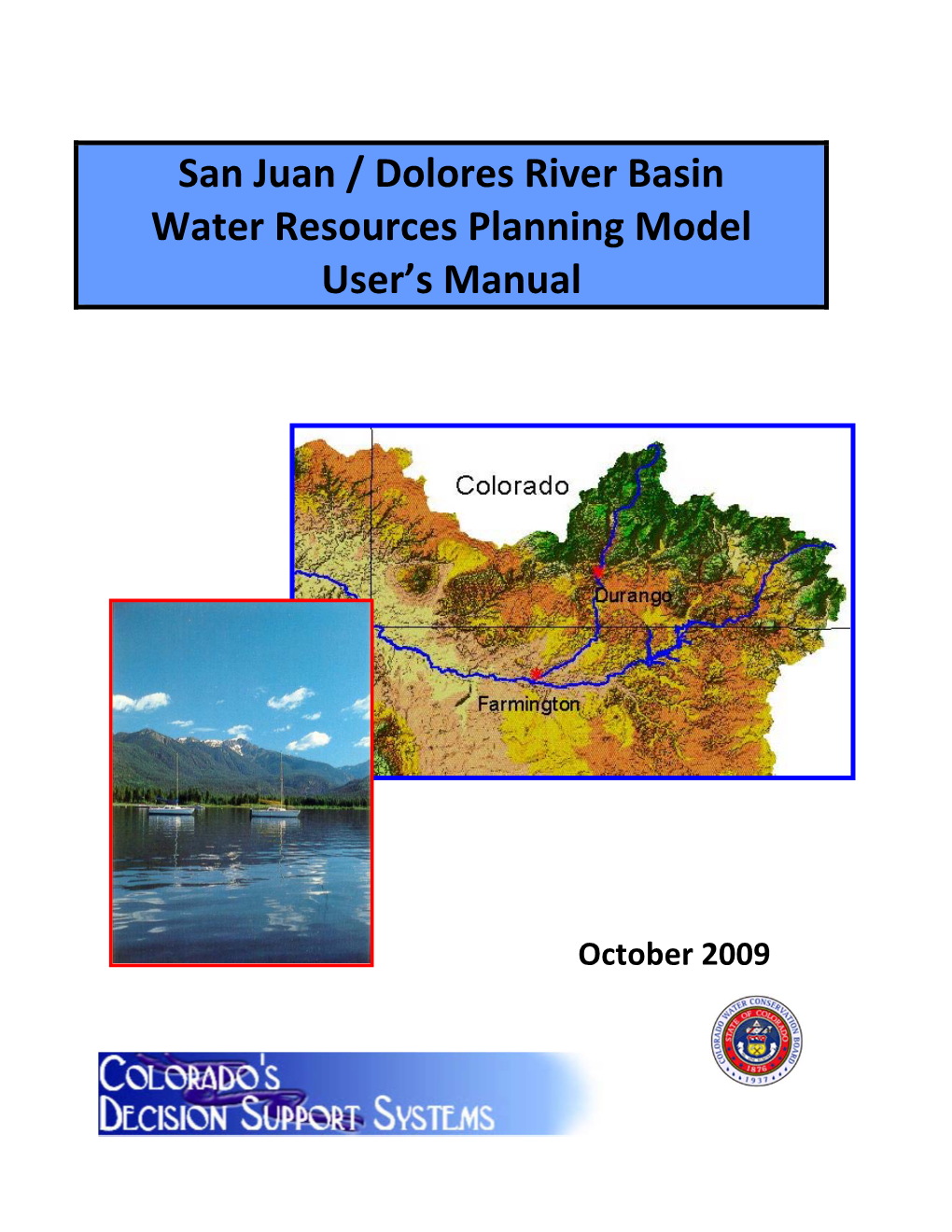 San Juan / Dolores River Basin Water Resources Planning Model