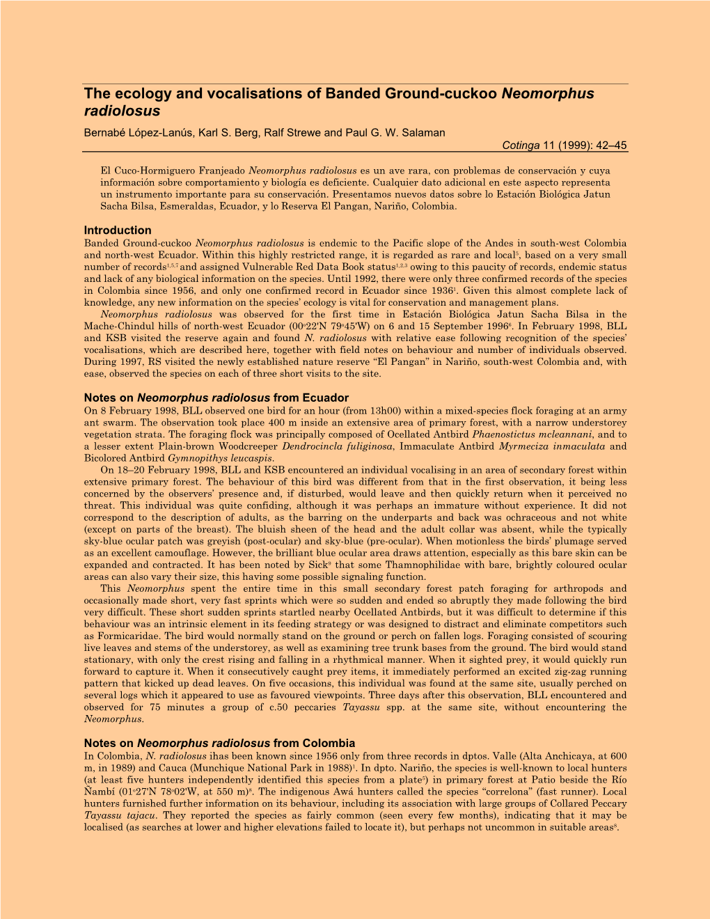 The Ecology and Vocalisations of Banded Ground-Cuckoo Neomorphus Radiolosus