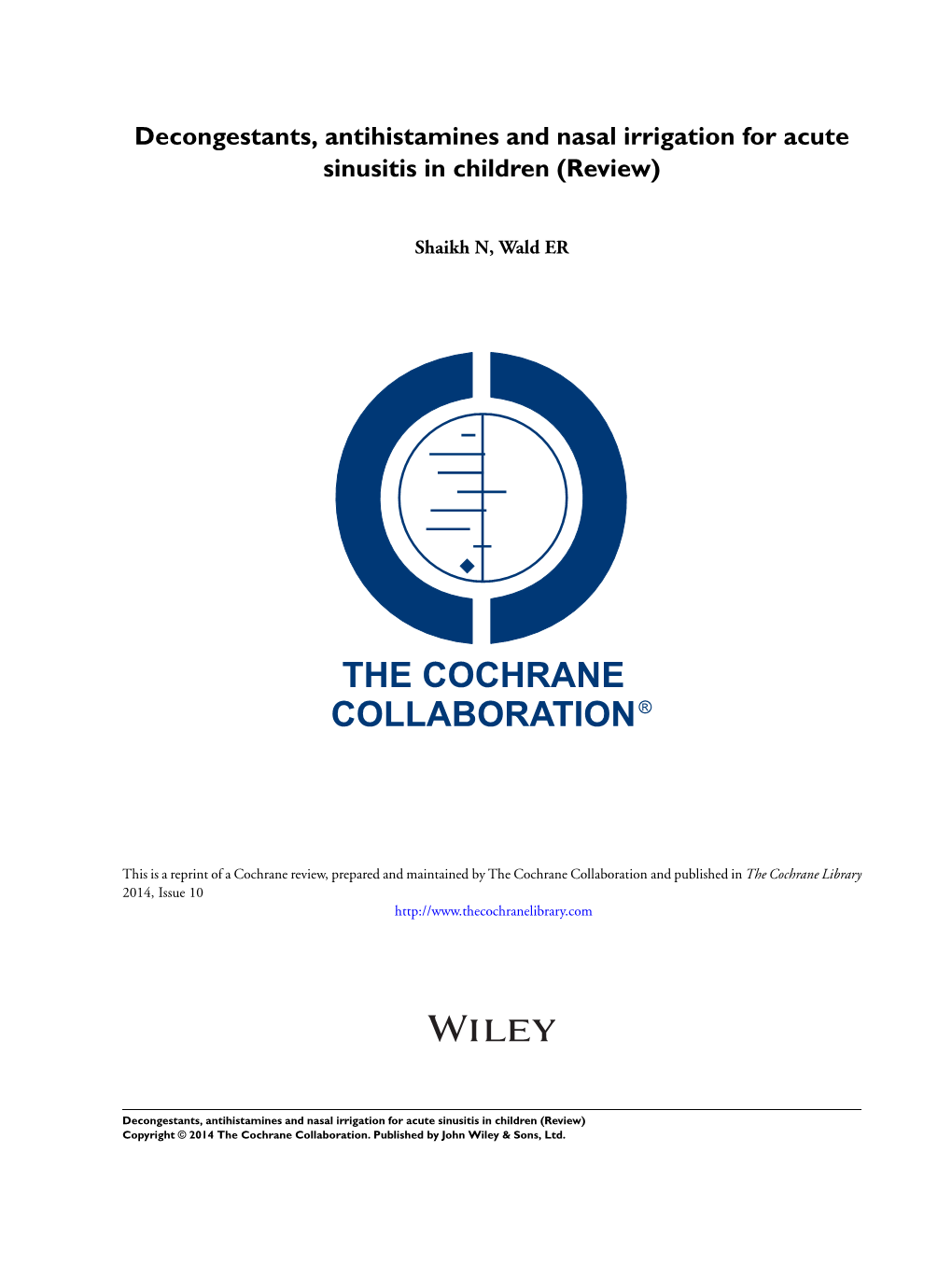 Decongestants, Antihistamines and Nasal Irrigation for Acute Sinusitis in Children (Review)