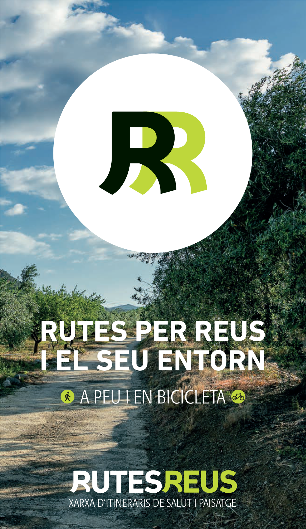 Rutes Per Reus I El Seu Entorn. a Peu I En Bicicleta