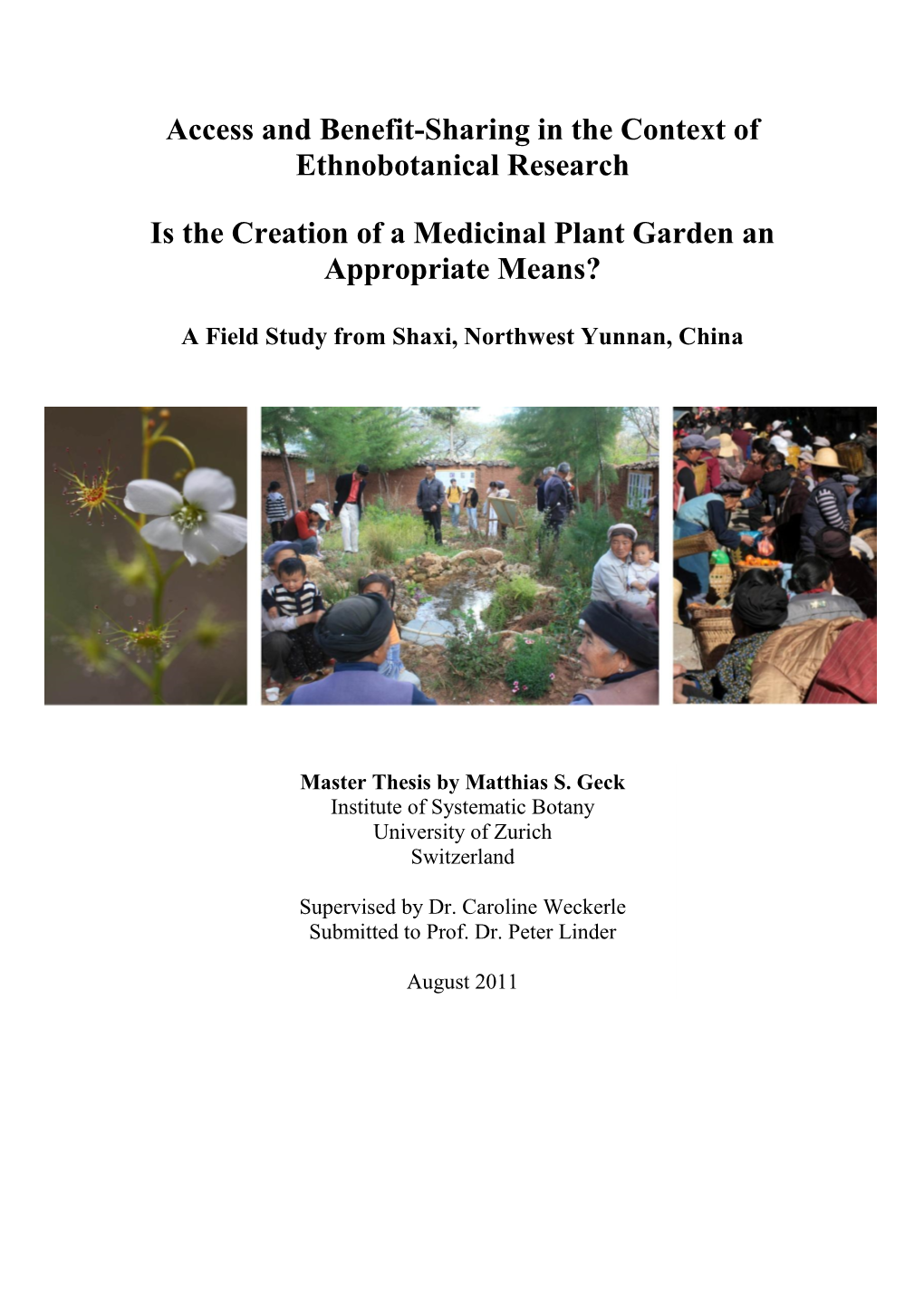 Access and Benefit-Sharing in the Context of Ethnobotanical Research