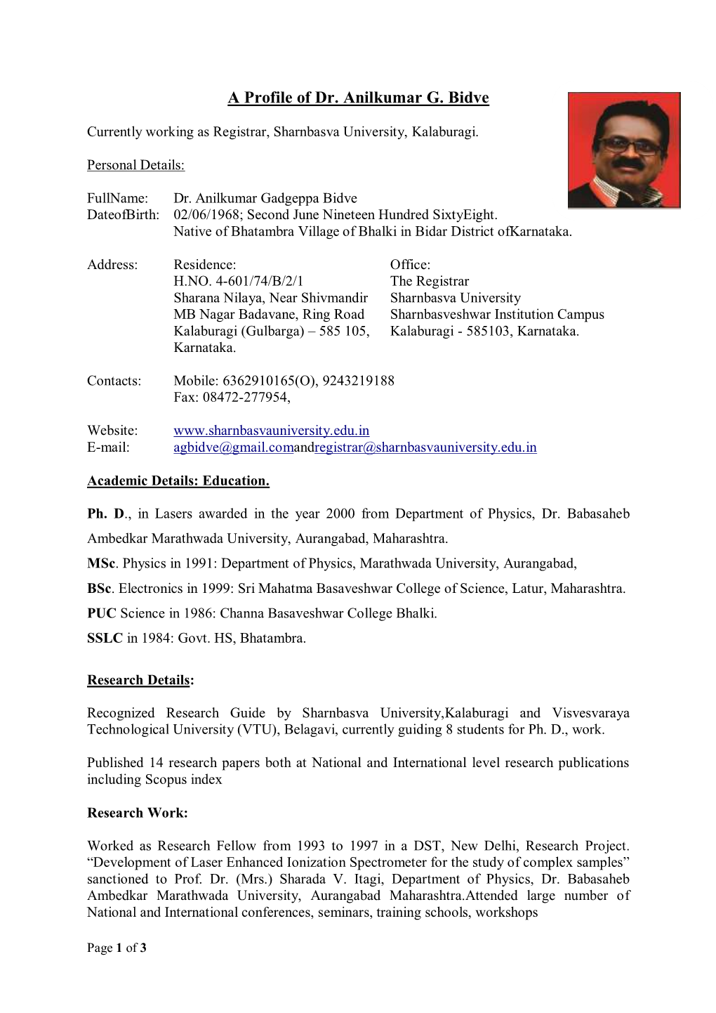 A Profile of Dr. Anilkumar G. Bidve