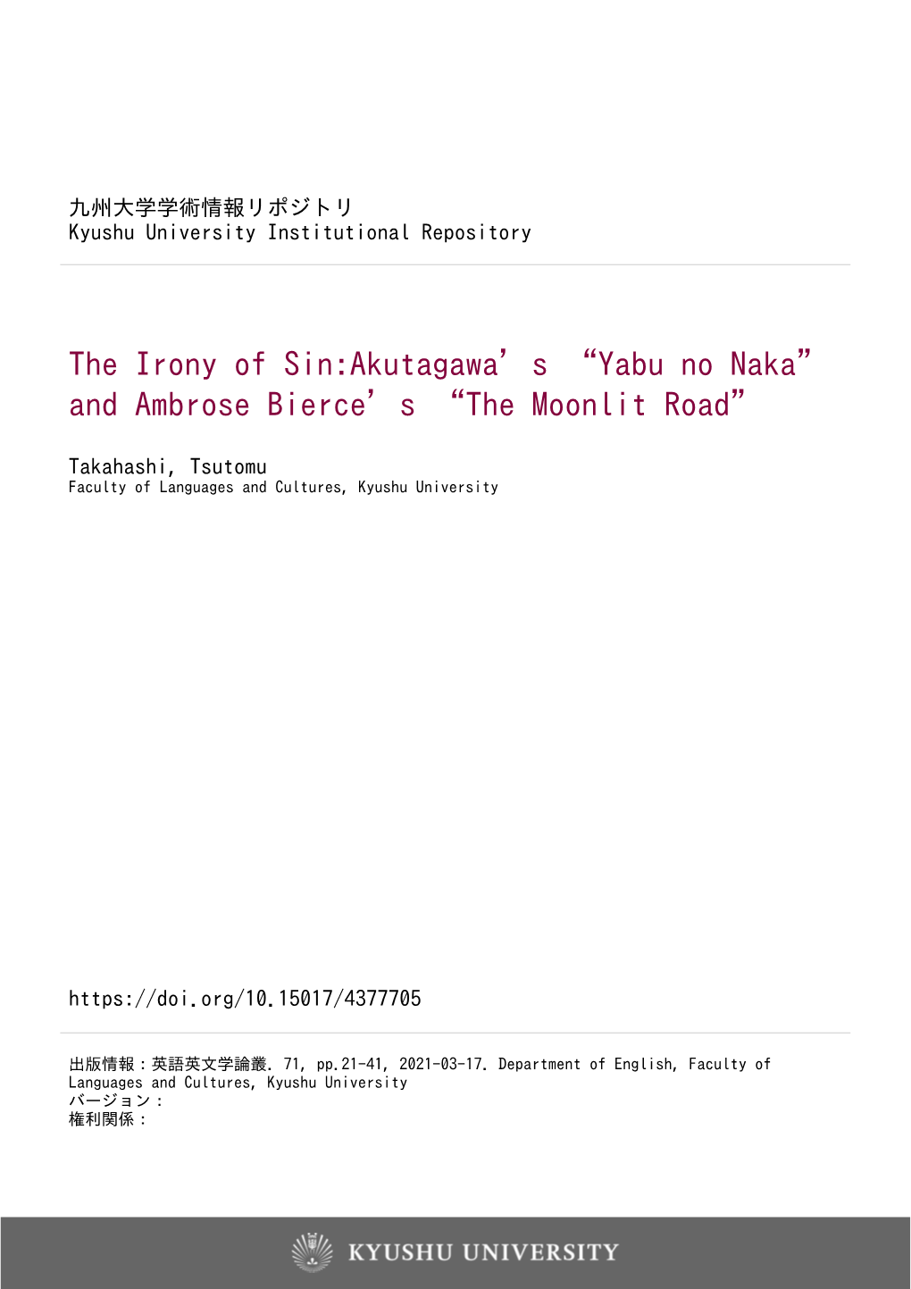 The Irony of Sin:Akutagawa's “Yabu No Naka” and Ambrose Bierce's