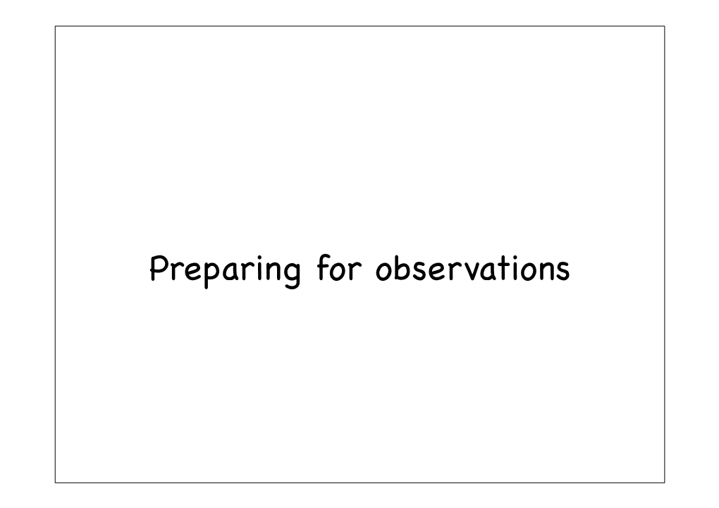 Preparing for Observations S/N Signal to Noise Ratio Should Be Calculated in the Continuum