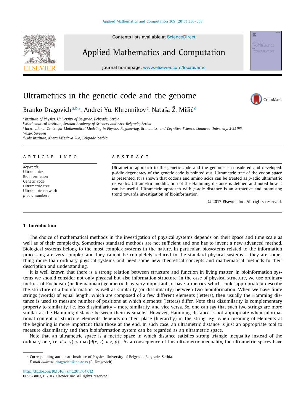 Ultrametrics in the Genetic Code and the Genome