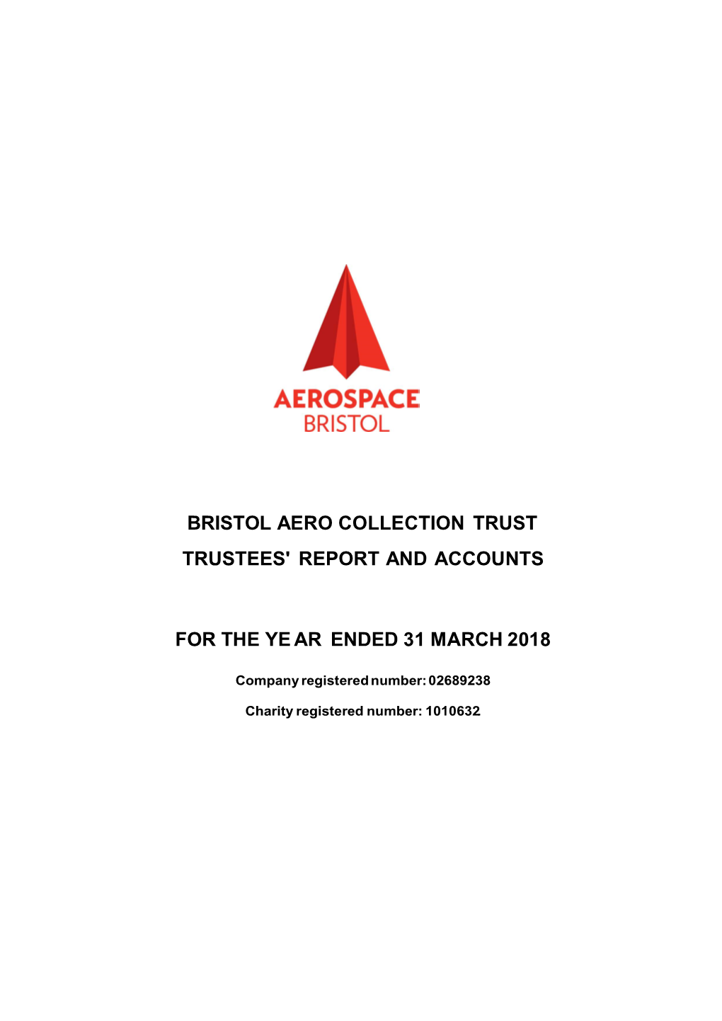 Bristol Aero Collection Trust Trustees' Report and Accounts