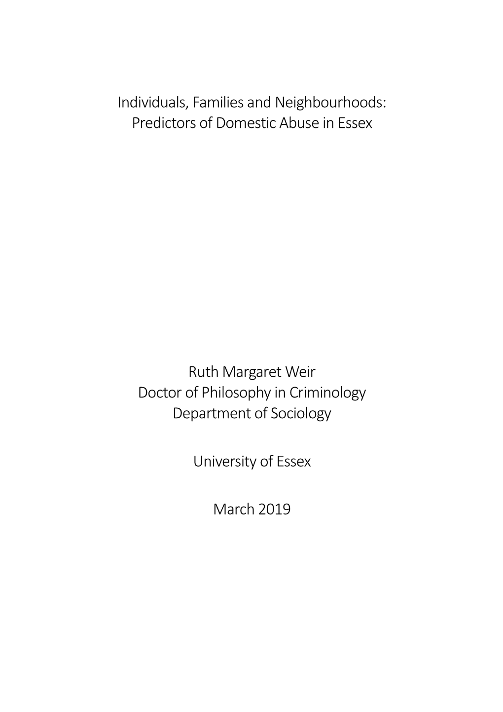 Predictors of Domestic Abuse in Essex Ruth Margaret Weir Doctor of Philosophy in Crim