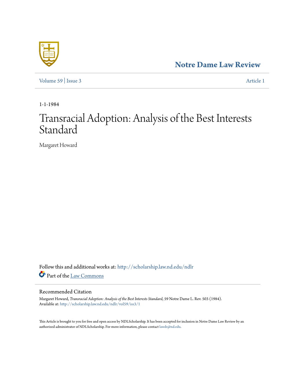 Transracial Adoption: Analysis of the Best Interests Standard Margaret Howard