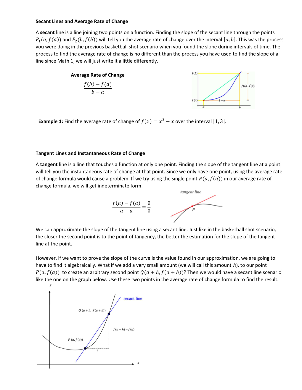 Secant Lines and Average Rate of Change a Secant Line Is a Line Joining Two Points on a Function. Finding the Slope of the Seca