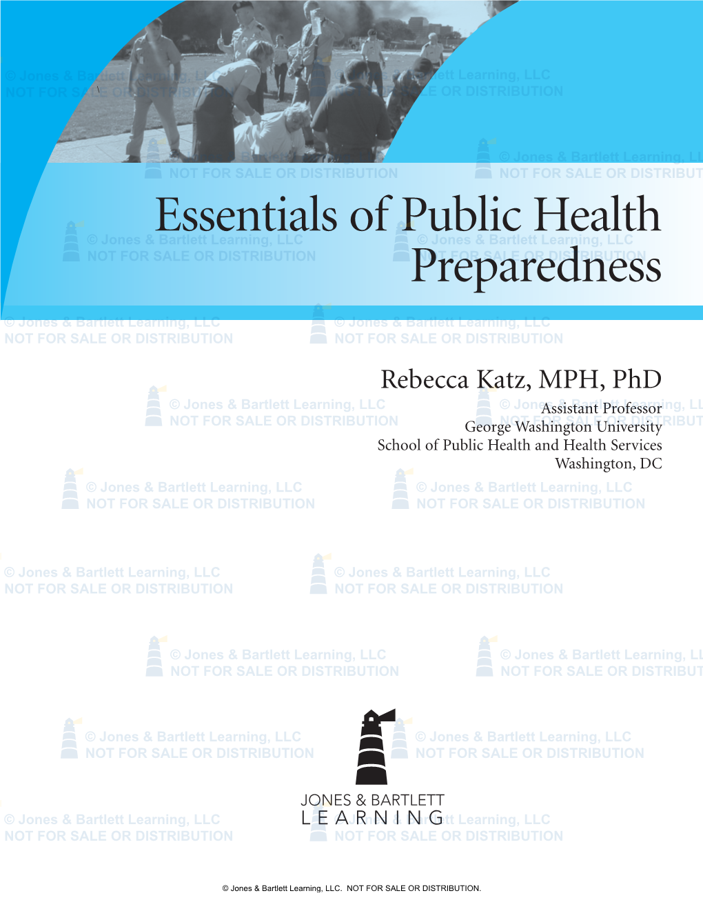 Essentials of Public Health Preparedness / Rebecca Katz