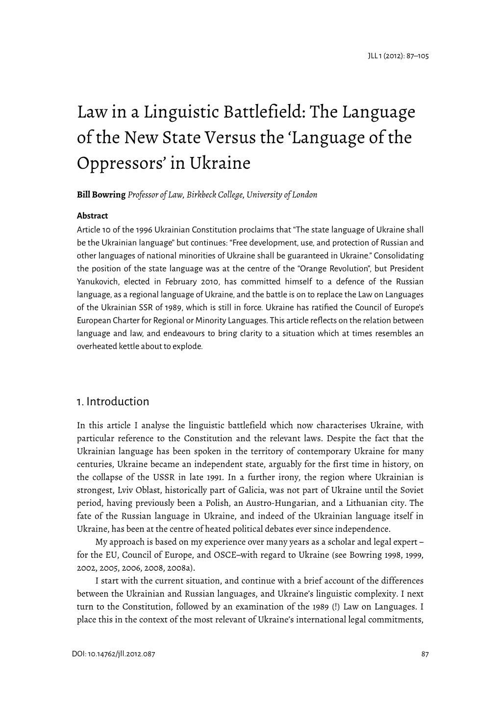 Law in a Linguistic Battlefield: the Language of the New State Versus the ‘Language of the Oppressors’ in Ukraine