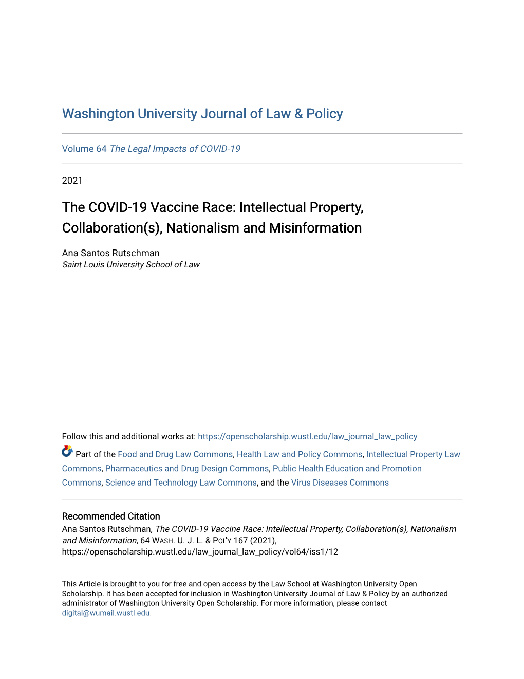The COVID-19 Vaccine Race: Intellectual Property, Collaboration(S), Nationalism and Misinformation