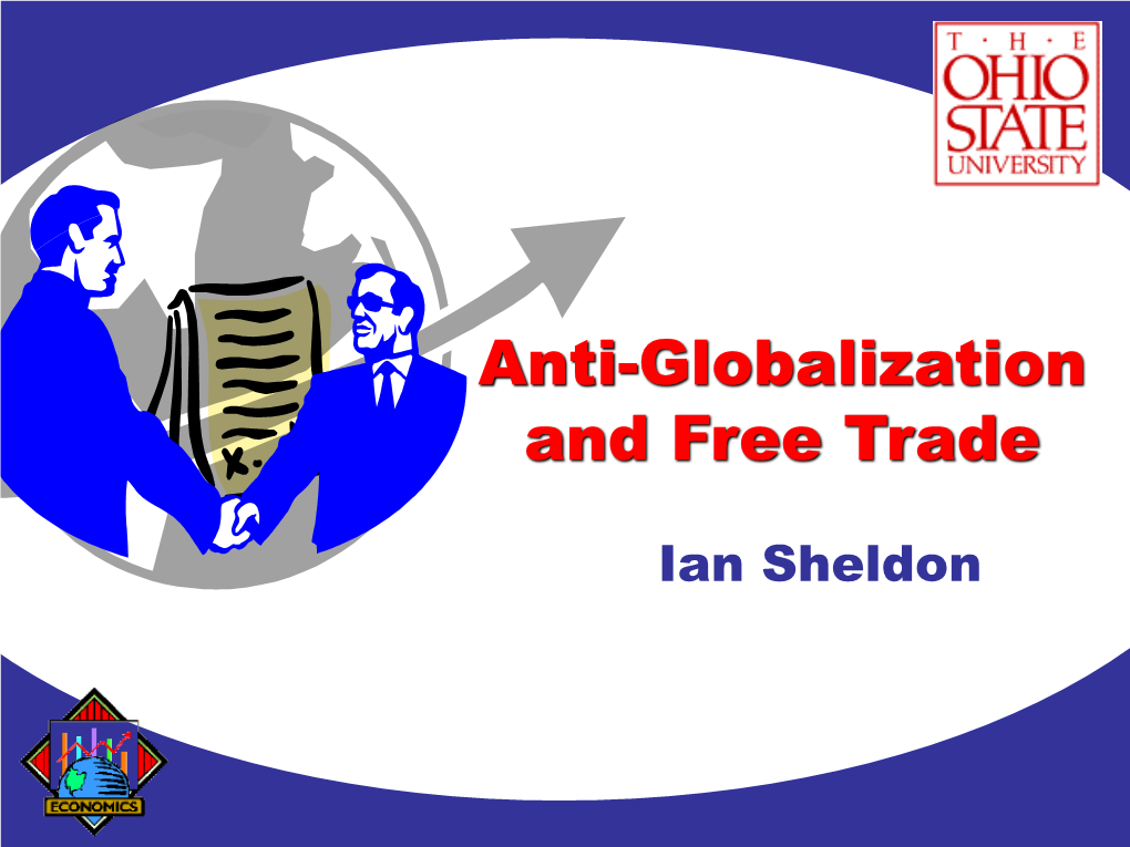 Anti-Globalization and Free Trade