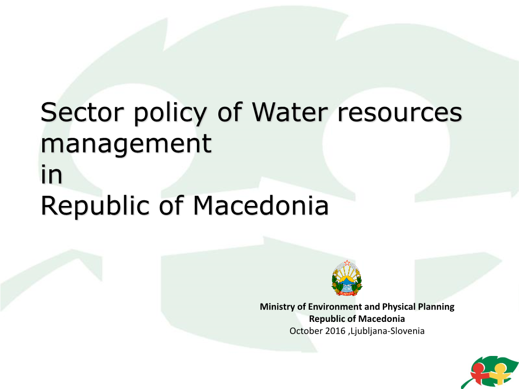 Sector Policy of Water Resources Management in Republic of Macedonia