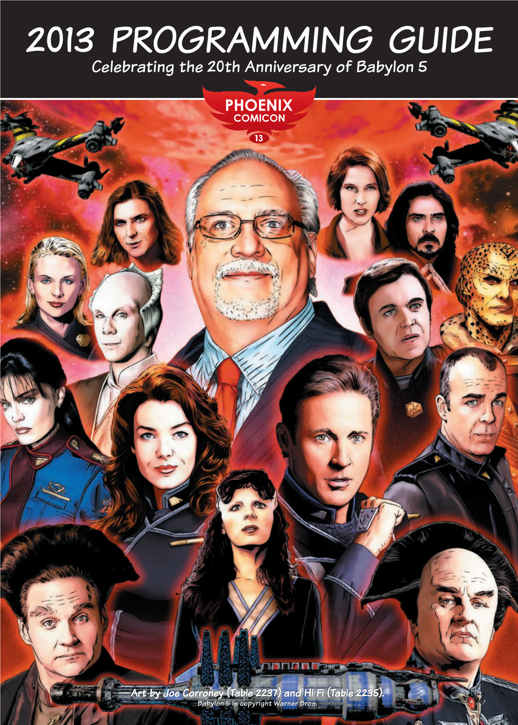 2013 PROGRAMMING GUIDE Celebrating the 20Th Anniversary of Babylon 5