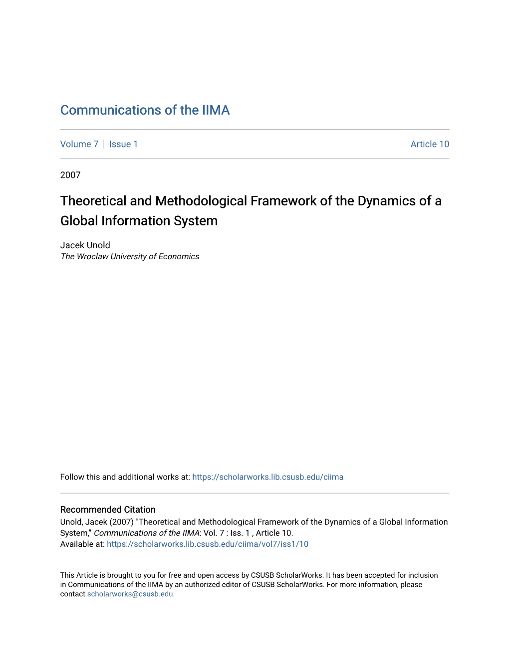 Theoretical and Methodological Framework of the Dynamics of a Global Information System