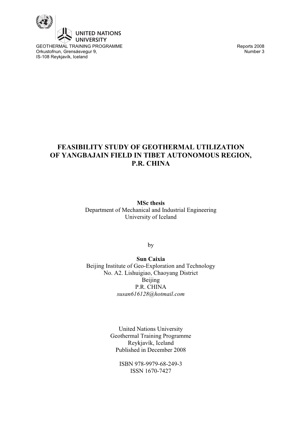 Feasibility Study of Geothermal Utilization of Yangbajain Field in Tibet Autonomous Region, P.R