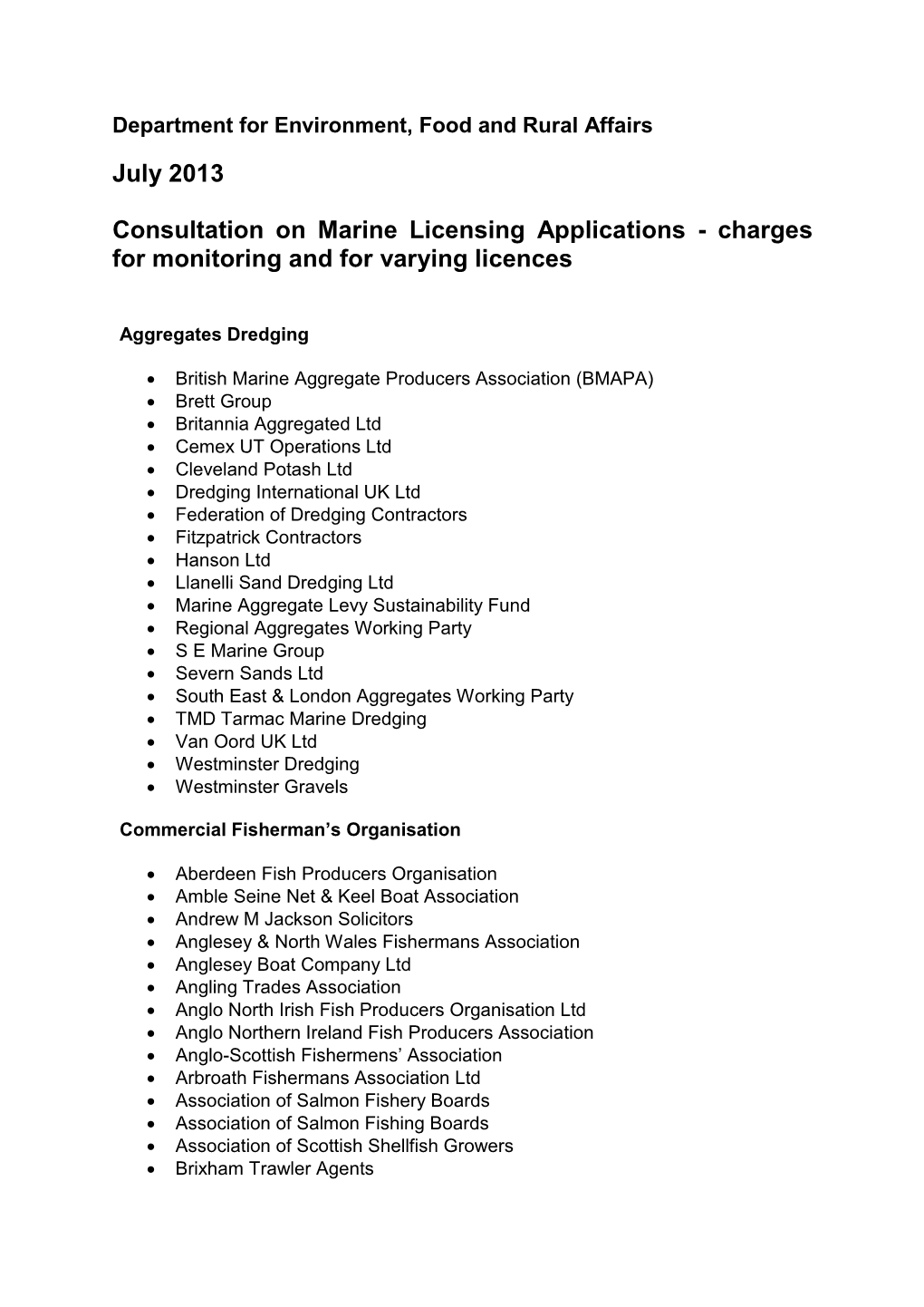 July 2013 Consultation on Marine Licensing Applications