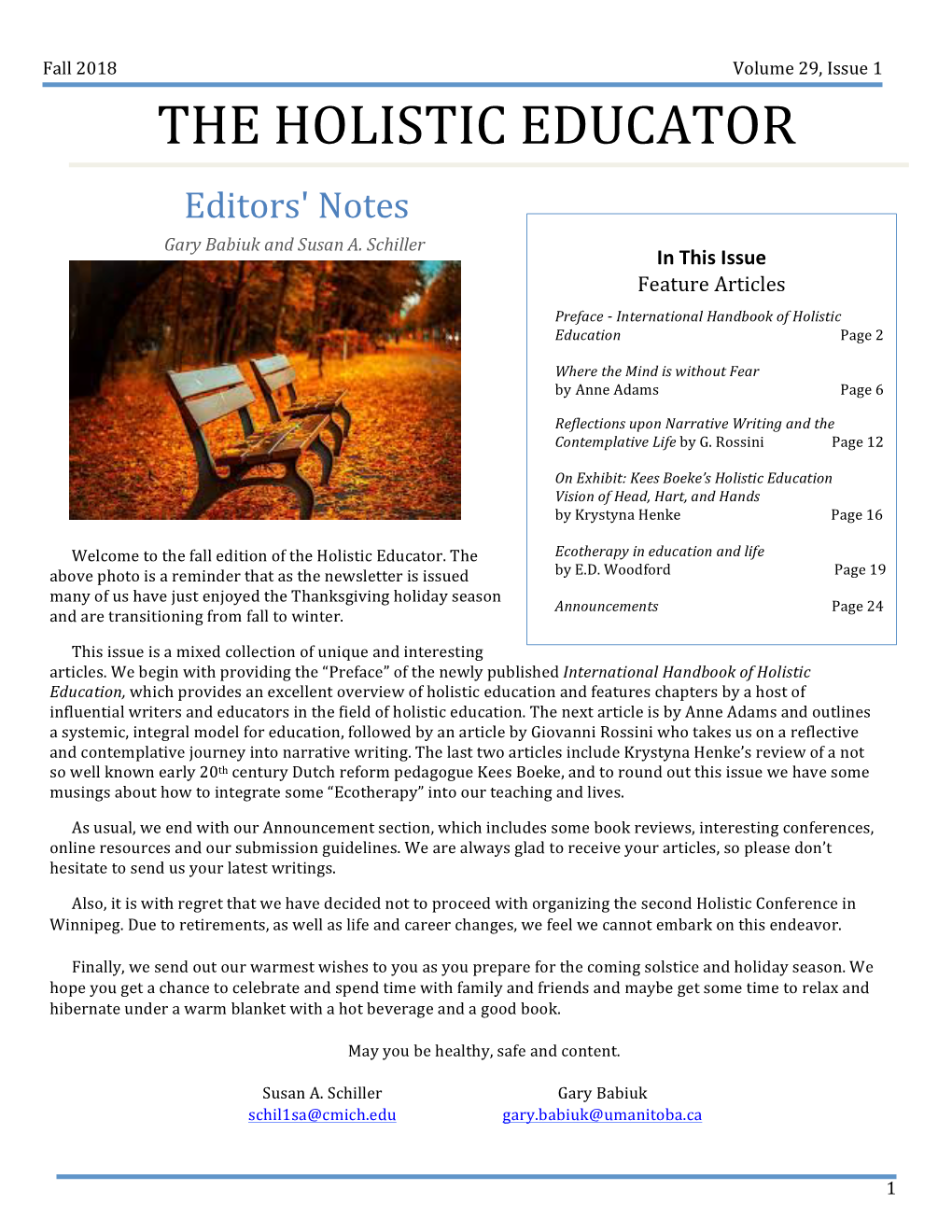 THE HOLISTIC EDUCATOR Editors' Notes Gary Babiuk and Susan A