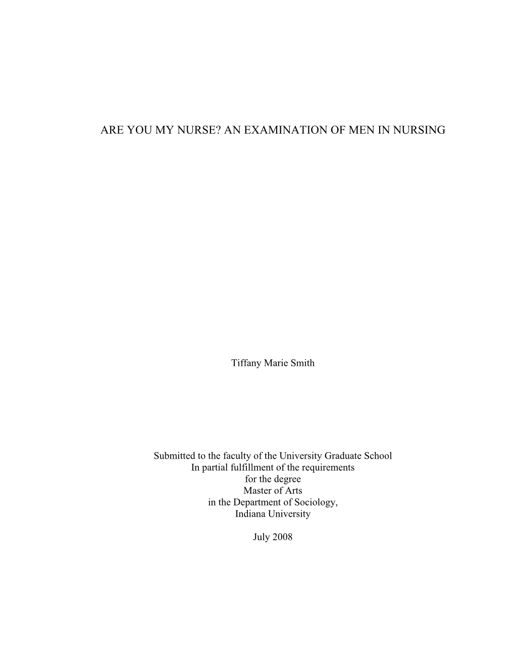 Are You My Nurse? an Examination of Men in Nursing