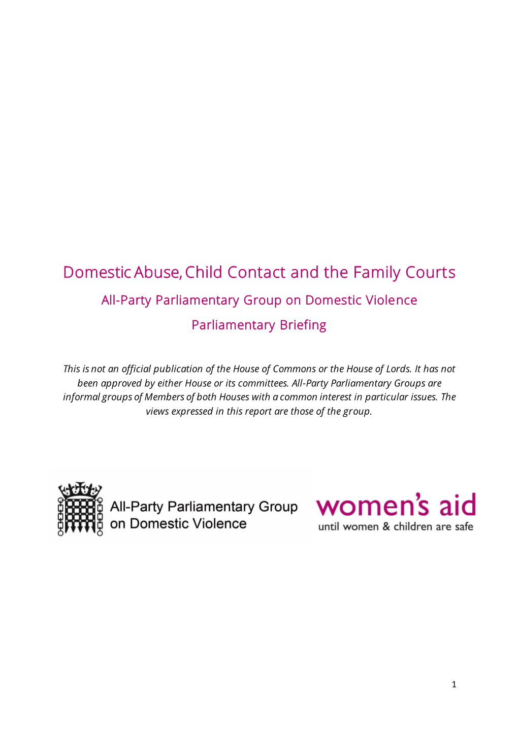 Domestic Abuse, Child Contact and the Family Courts