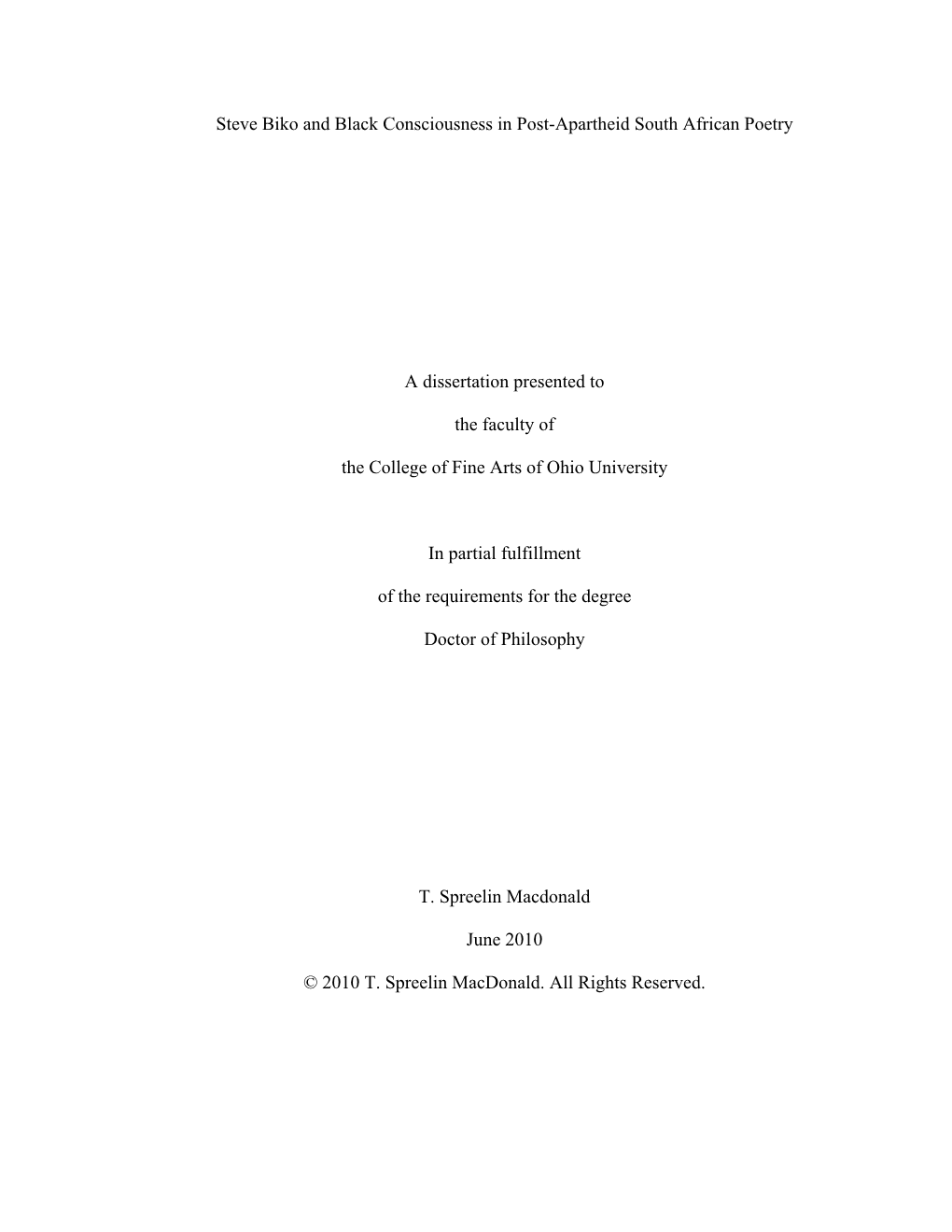 Steve Biko and Black Consciousness in Post-Apartheid South African Poetry a Dissertation Presented to the Faculty of the College