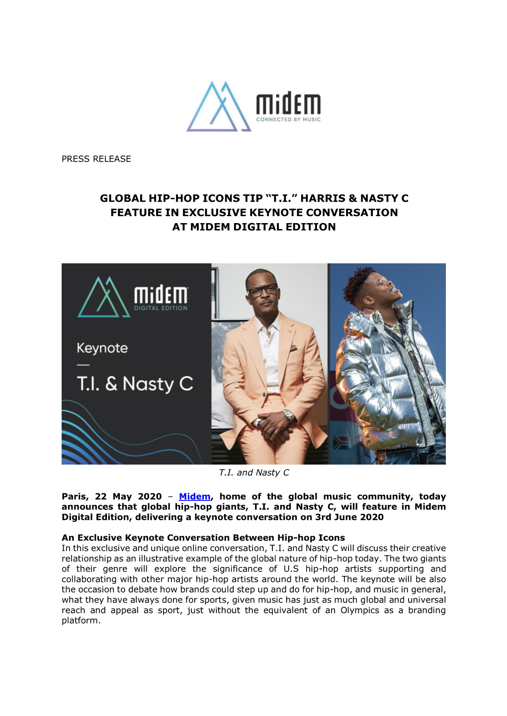 Global Hip-Hop Icons Tip “T.I.” Harris & Nasty C Feature In