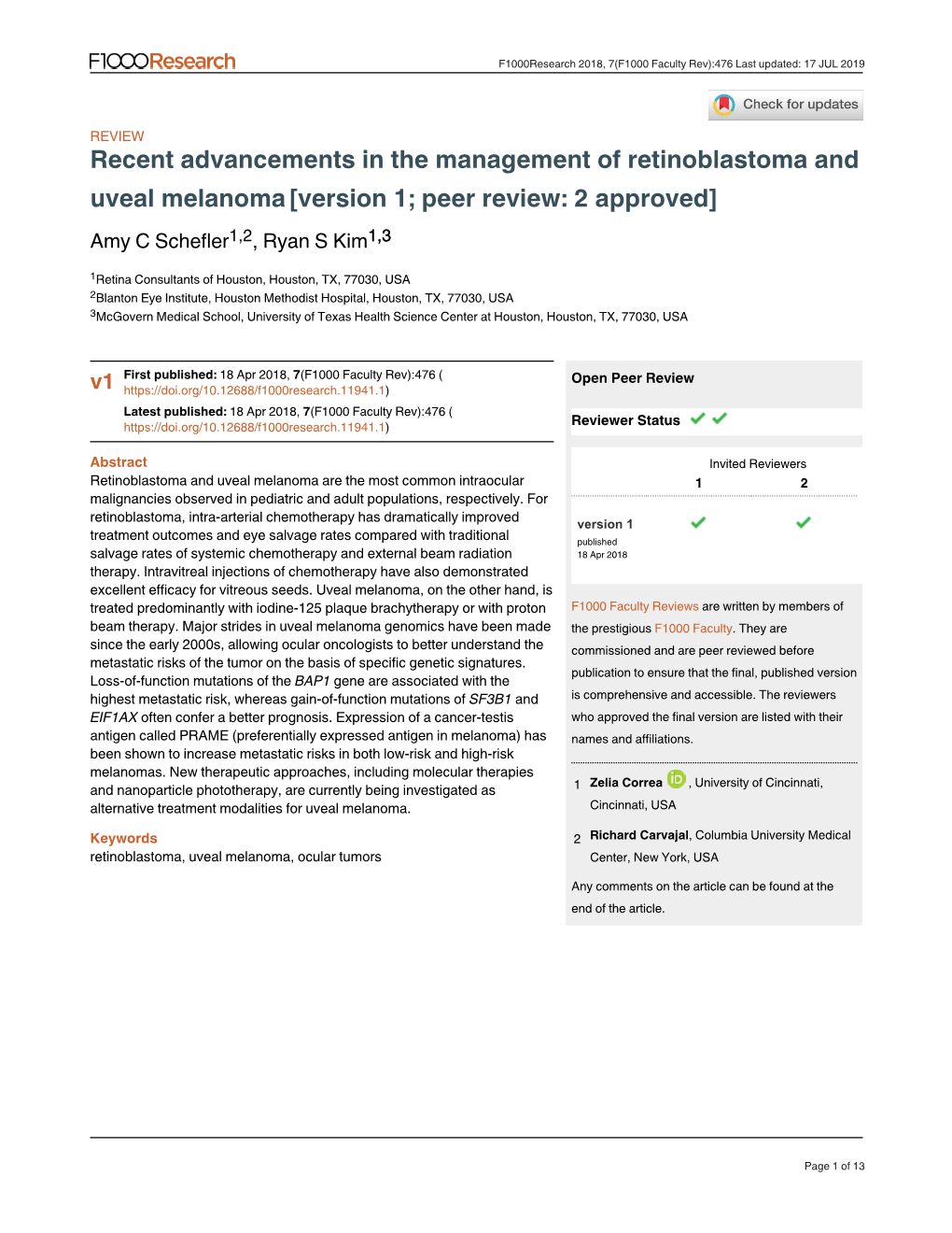 Recent Advancements in the Management of Retinoblastoma and Uveal Melanoma [Version 1; Peer Review: 2 Approved] Amy C Schefler1,2, Ryan S Kim1,3