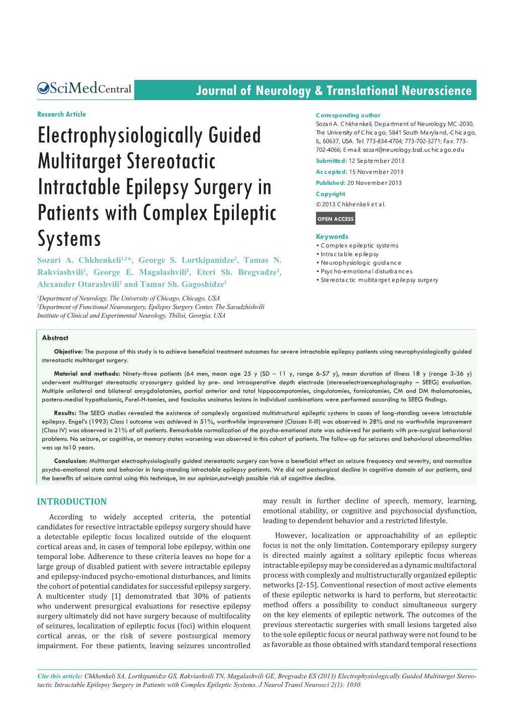 Electrophysiologically Guided Multitarget Stereotactic Intractable Epi- Lepsy Surgery in Patients with Complex Epileptic Systems