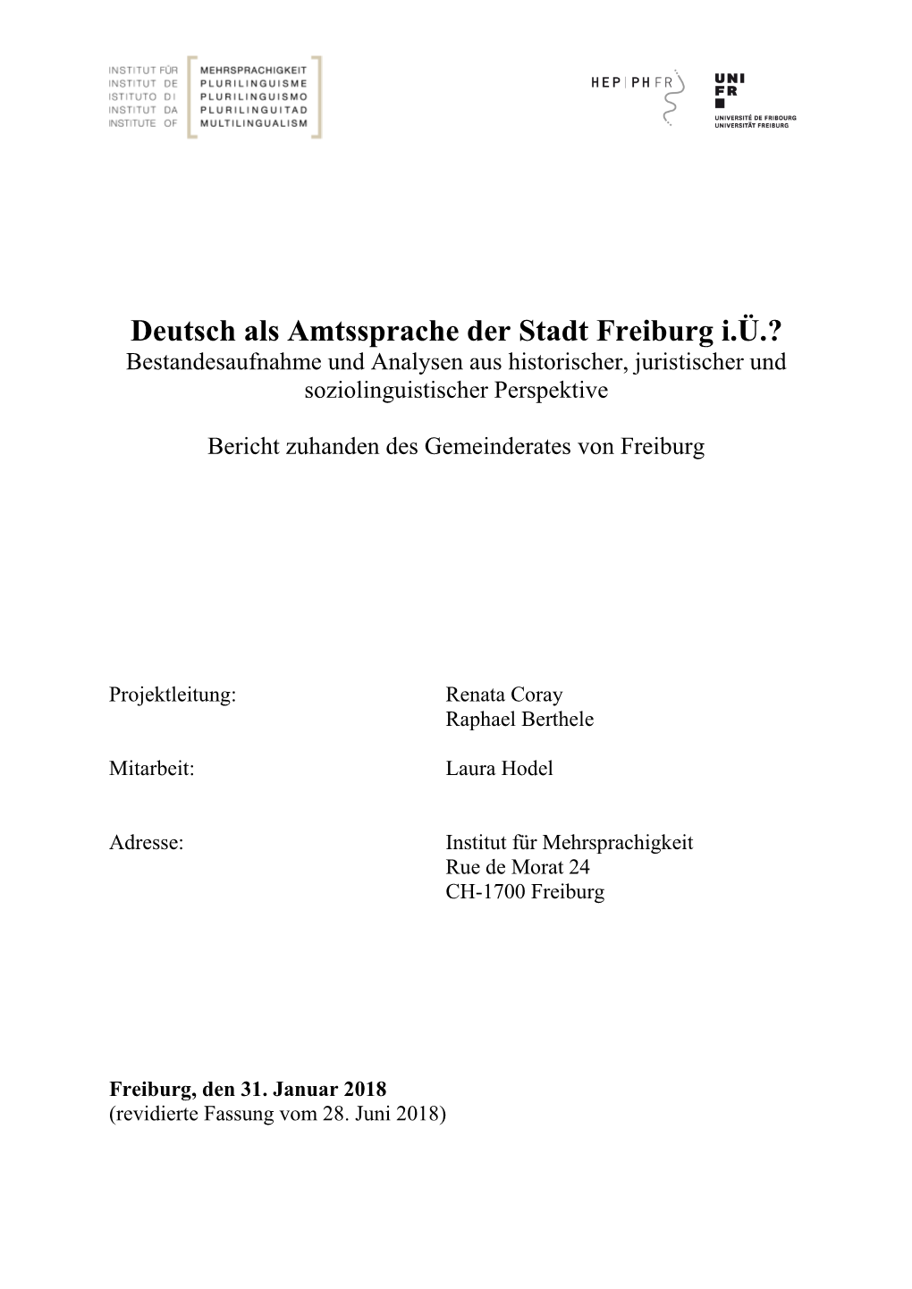 Deutsch Als Amtssprache Der Stadt Freiburg I.Ü.? Bestandesaufnahme Und Analysen Aus Historischer, Juristischer Und Soziolinguistischer Perspektive