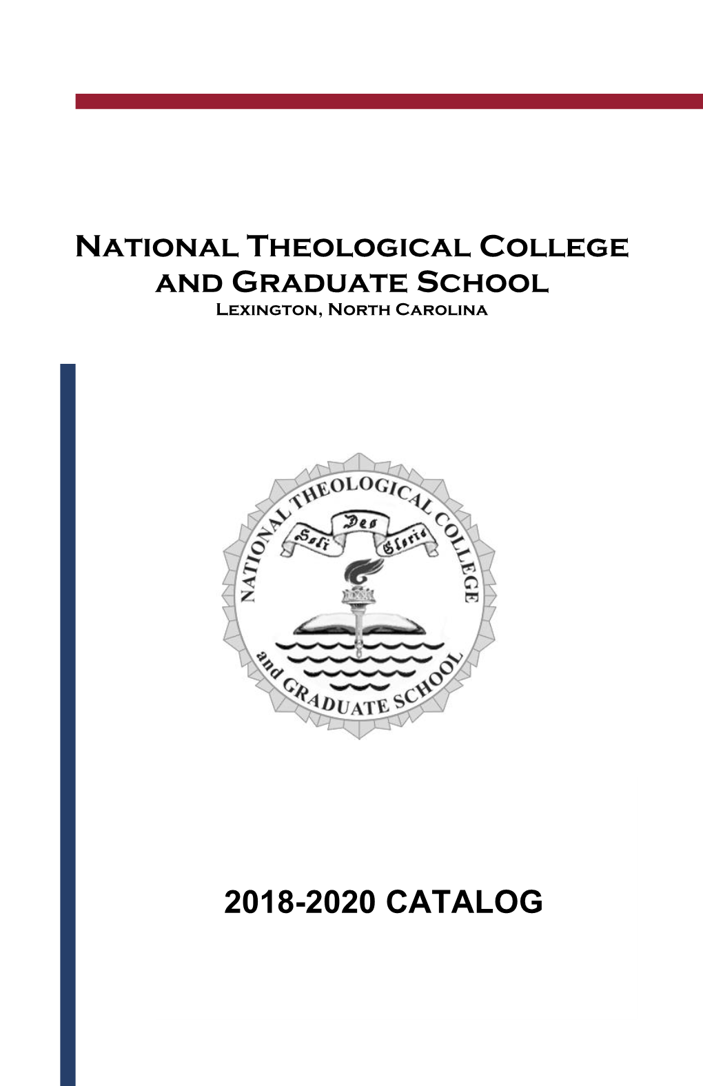 National Theological College and Graduate School Lexington, North Carolina