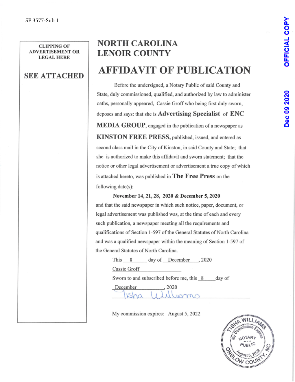 See Attached North Carolina Lenoir County Affidavit of Publication