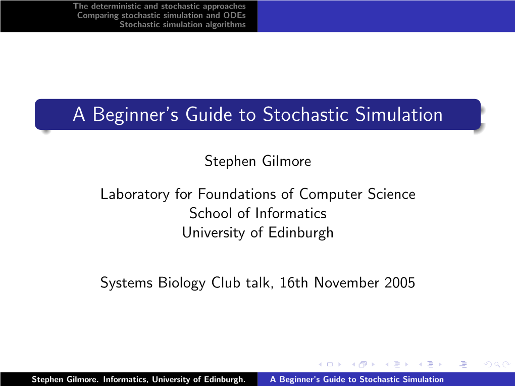 A Beginner's Guide to Stochastic Simulation