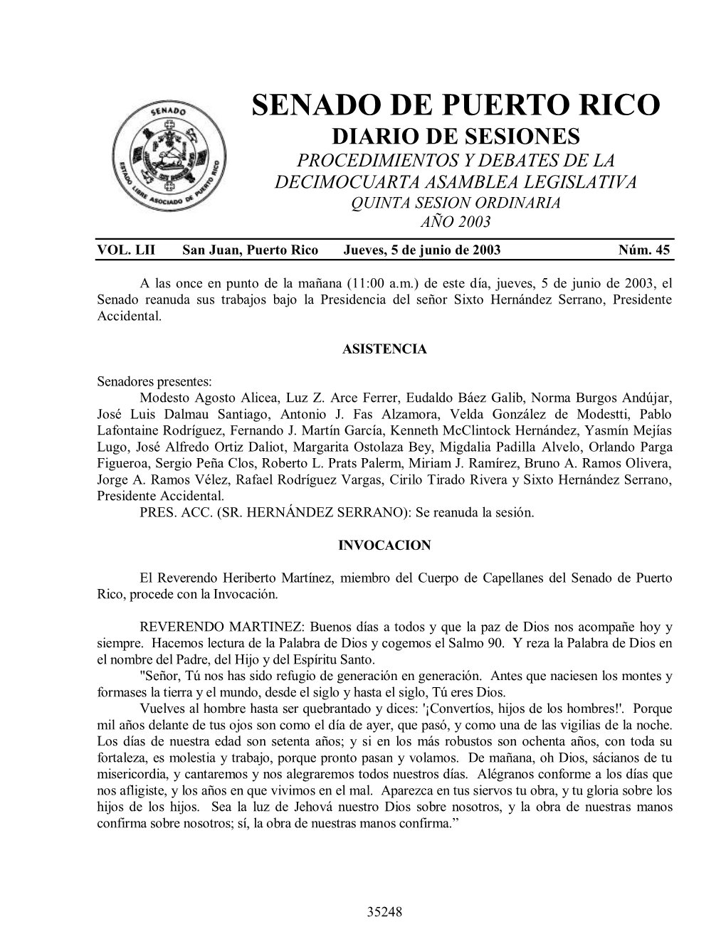 Senado De Puerto Rico Diario De Sesiones Procedimientos Y Debates De La Decimocuarta Asamblea Legislativa Quinta Sesion Ordinaria Año 2003 Vol