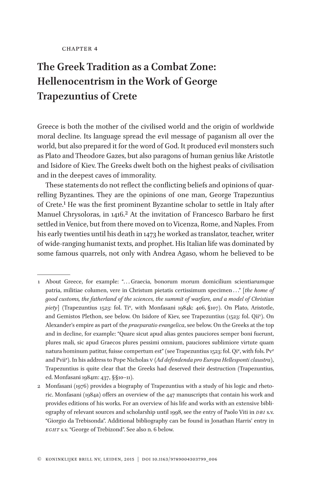 The Greek Tradition As a Combat Zone: Hellenocentrism in the Work of George Trapezuntius of Crete