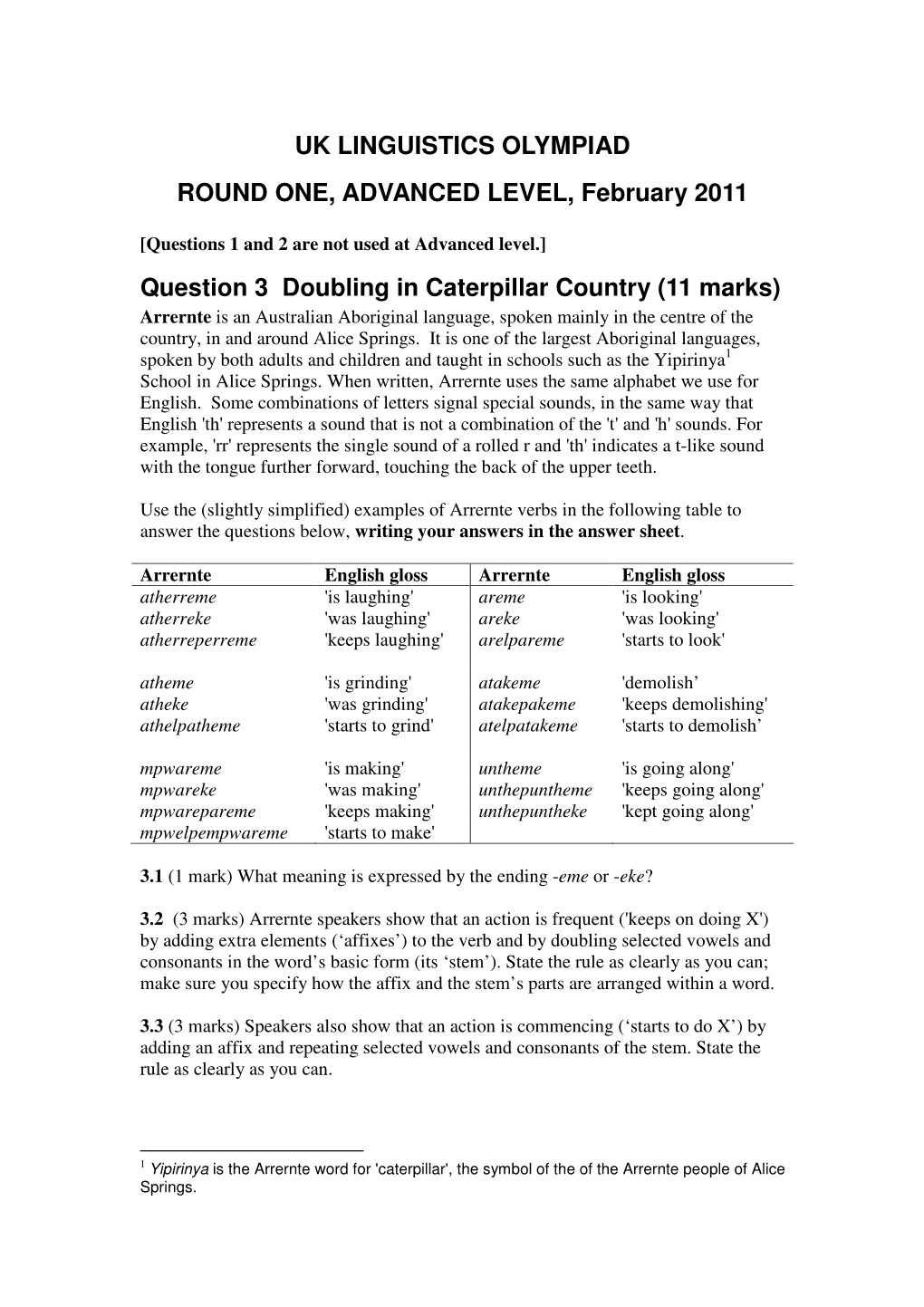 UK LINGUISTICS OLYMPIAD ROUND ONE, ADVANCED LEVEL, February 2011