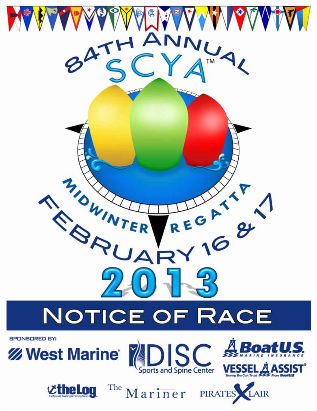 SCYA Midwinter Regatta Notice of Race February 16 & 17, 2013*